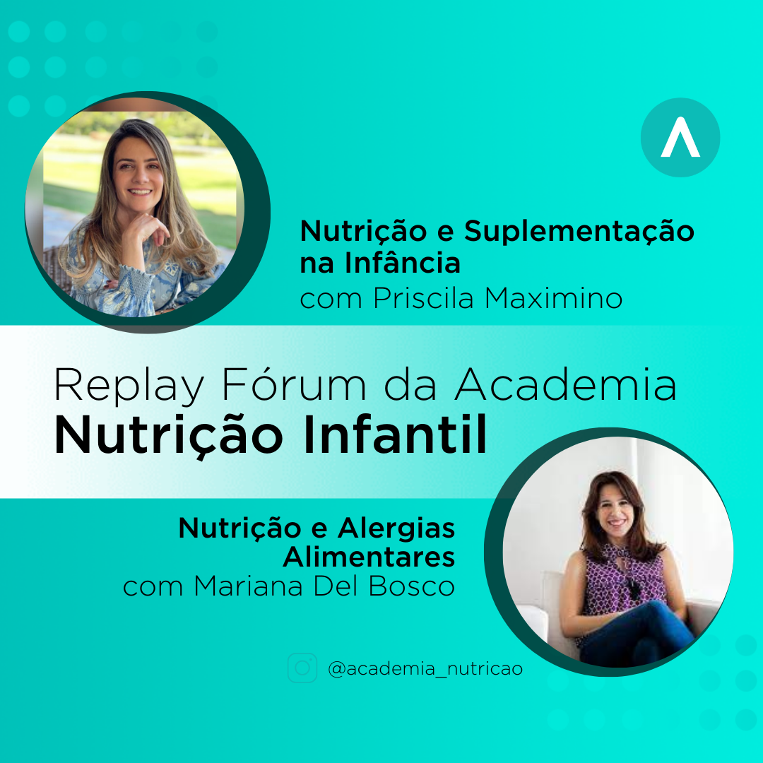 1º Fórum AN – Nutrição infantil no aconselhamento sobre alergias alimentares