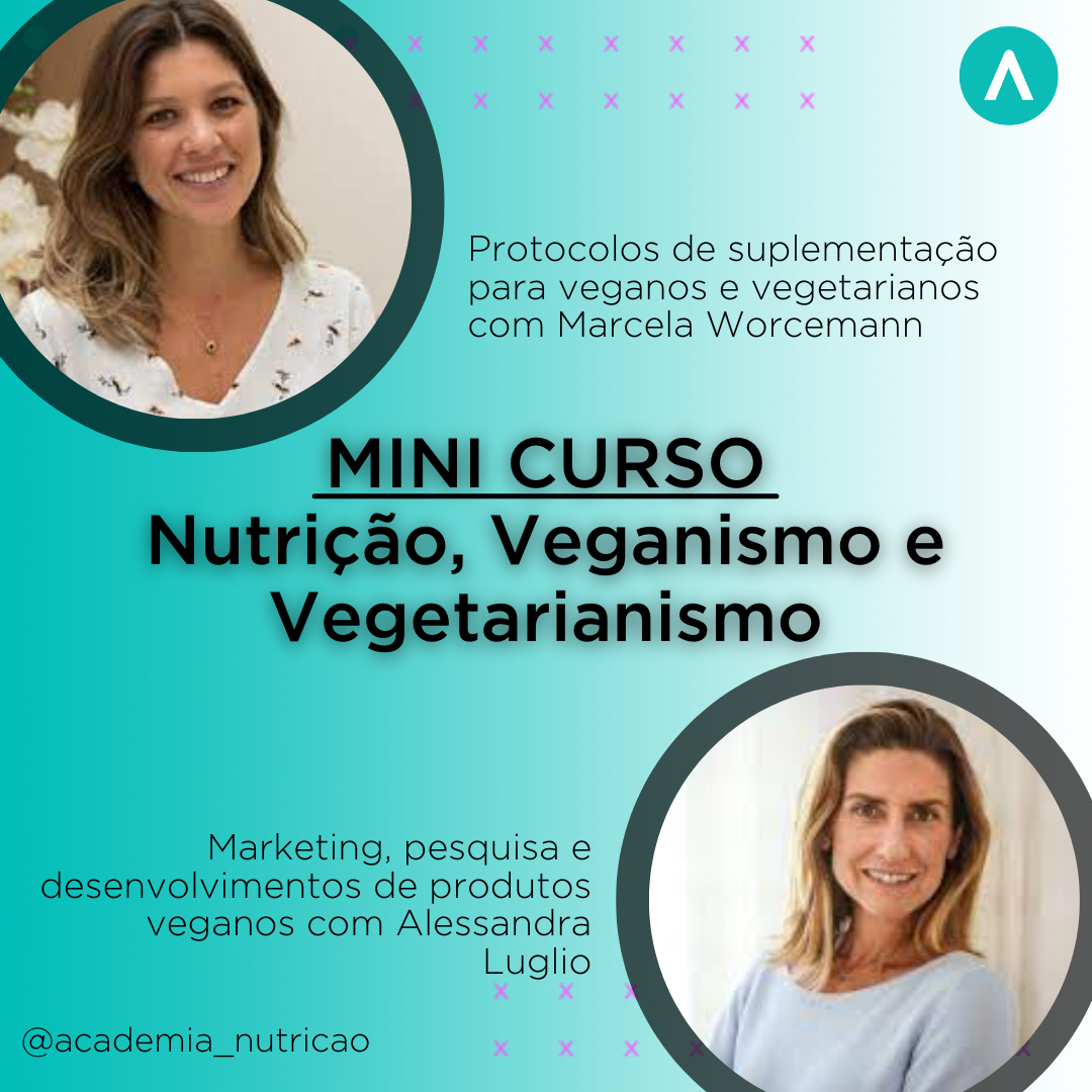 1º Fórum AN – Protocolos de Suplementação para Veganismo e Vegetarianismo